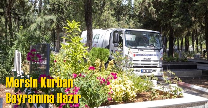 Mersin Kurban Bayramına Hazır